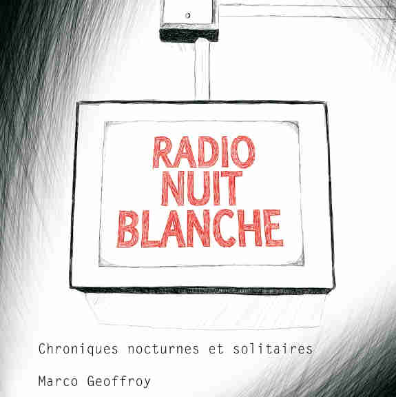 Radio nuit blanche 