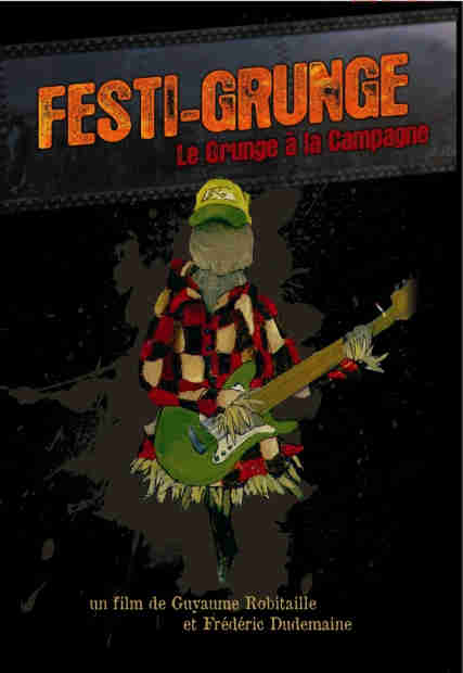 Le Grunge à la Campagne - Documentaire musical DVD