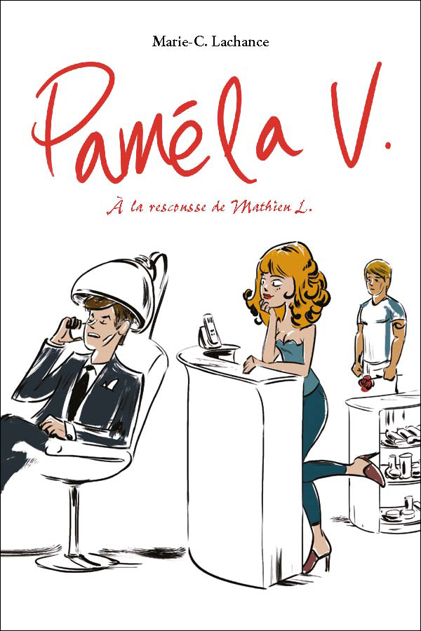 Paméla V. - 1. À la rescousse de Mathieu L.