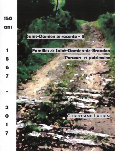  Saint-Damien se raconte T.03 - Parcours et patrimoine