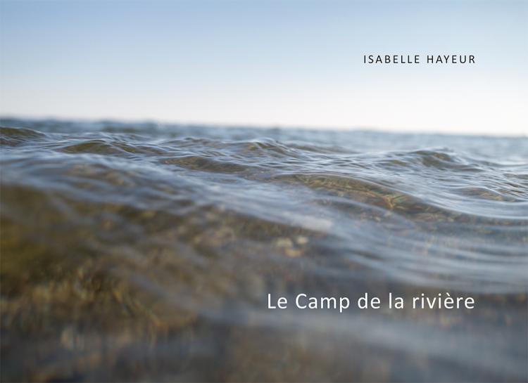 Le Camp de la rivière