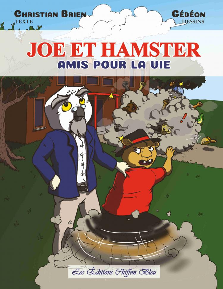 Joe et Hamster, amis pour la vie
