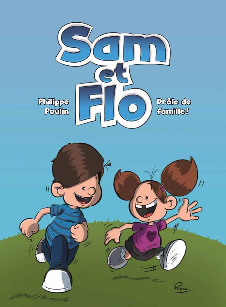 Sam et Flo - Drôle de famille